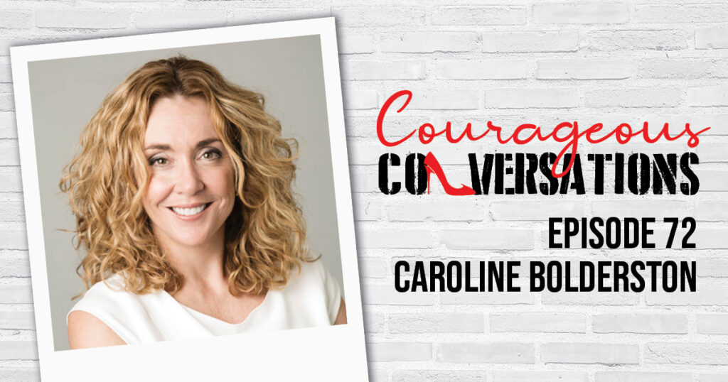 Ep 72 Caroline Bolderston